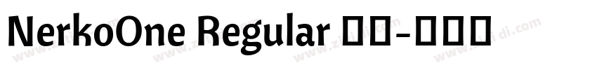NerkoOne Regular 普通字体转换